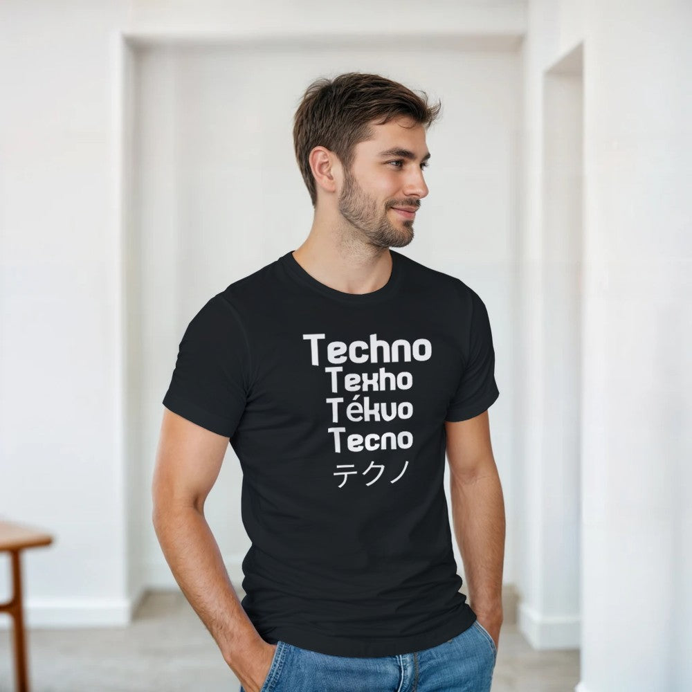 techno in different languages in a big bold white font - unsex t-shirt - black