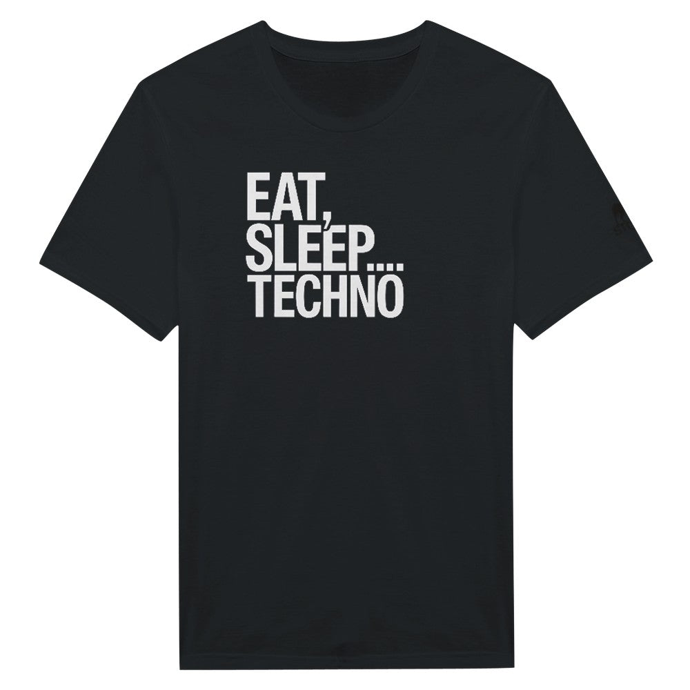 EAT SLEEP TECHNO - TECHNO RAVE UNISEX TSHIRT - BLACK
