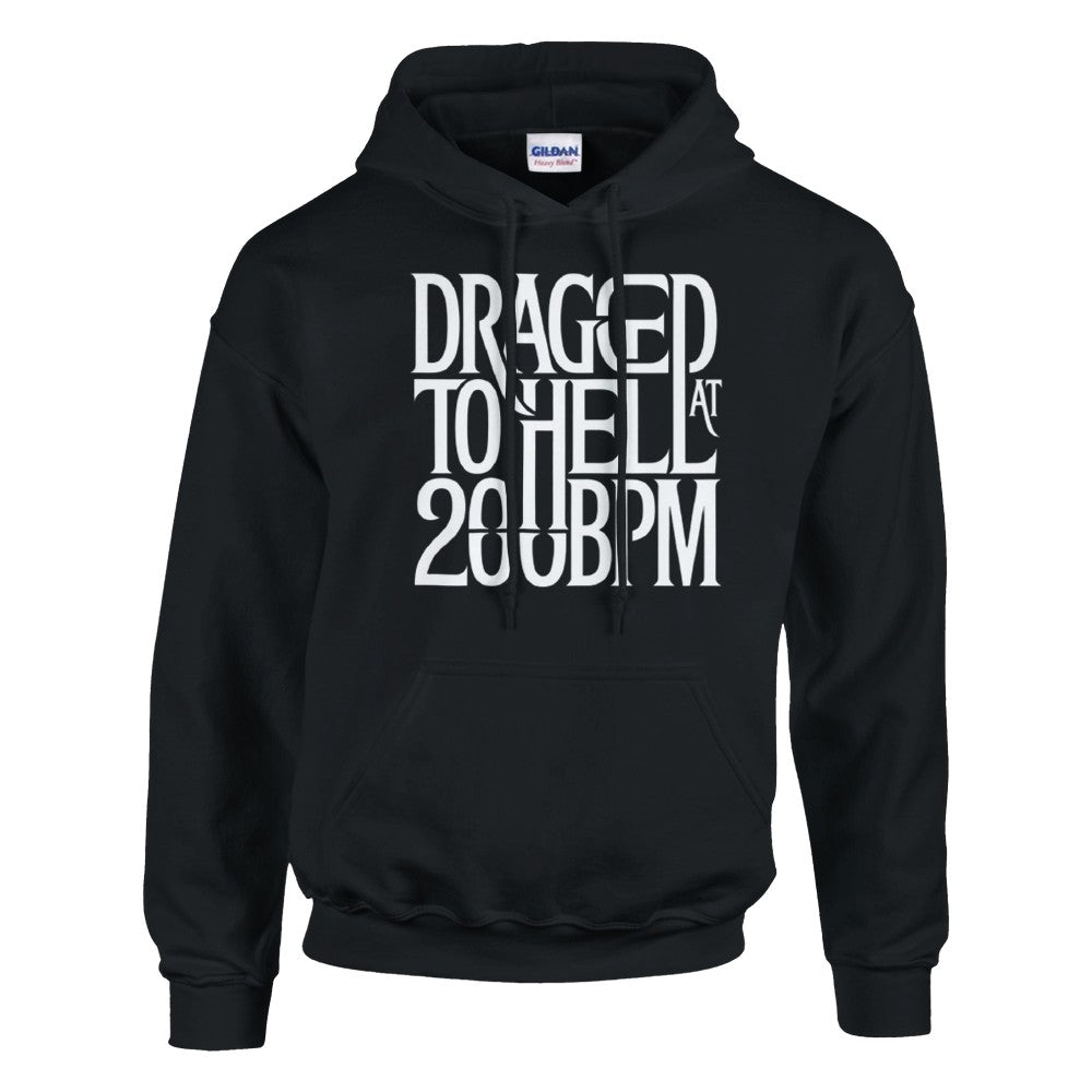 dragged to hell at 200bpm - Unisex rave hardcore hoodie - black