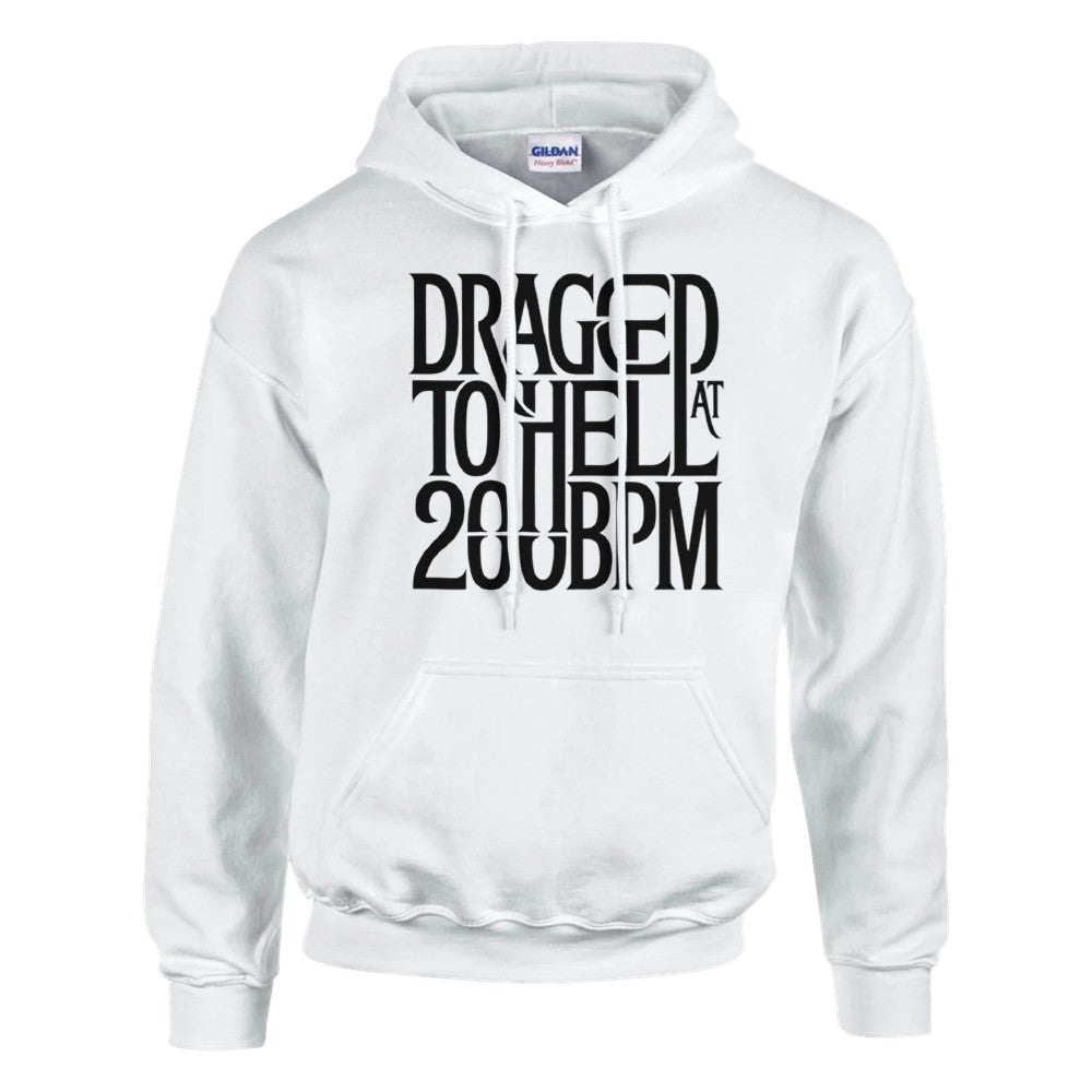 dragged to hell at 200bpm - Unisex rave hardcore hoodie - white