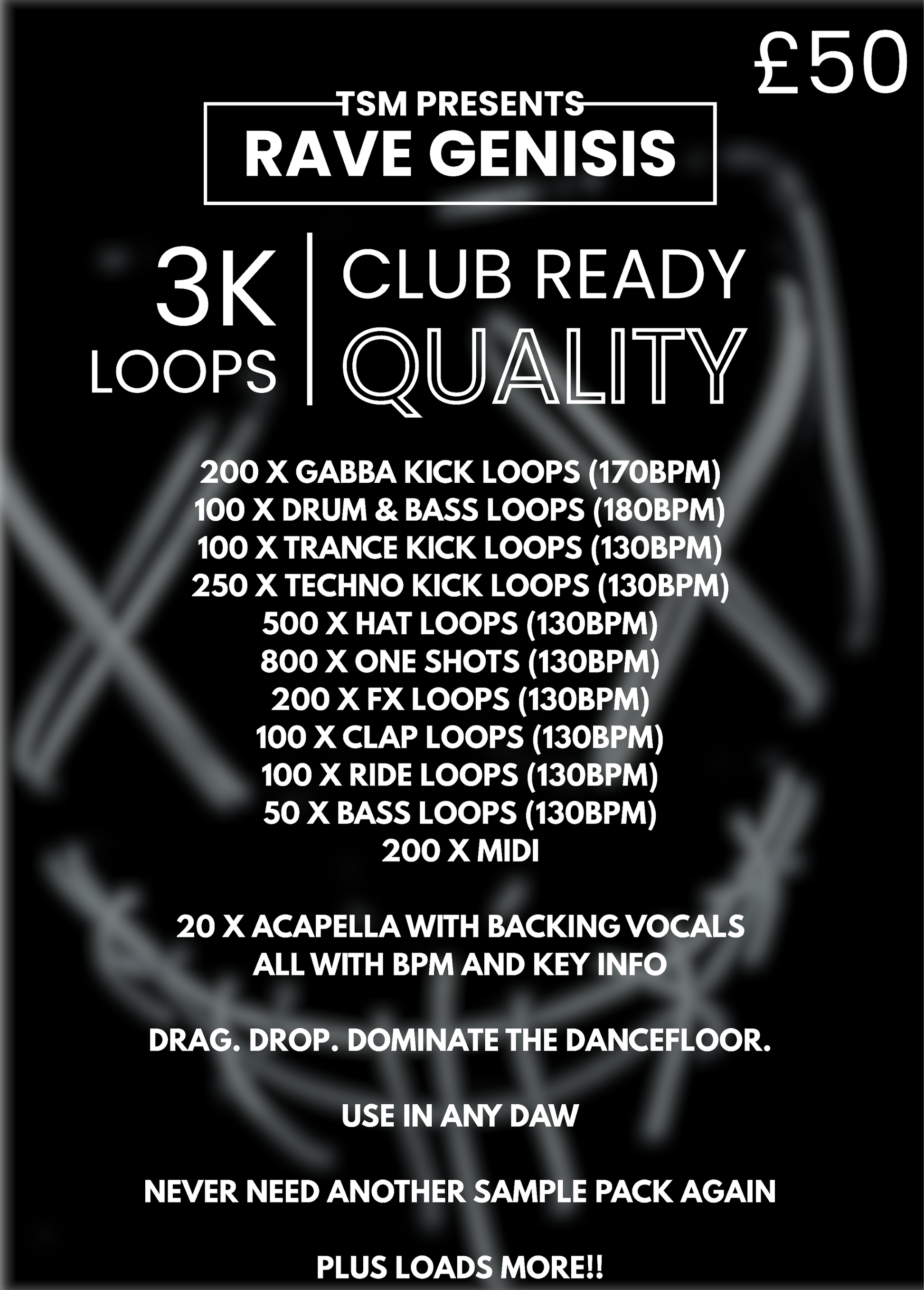 3k of sample, vocal and loops - club ready, professional sample pack - use with any DAW, drag and drop ready. All BPM and key labelled, Rave Genisis 