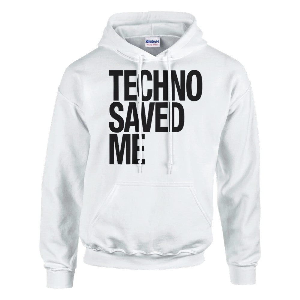 TECHNO SAVED ME - UNISEX TECHNO RAVE HOODIE - WHITE